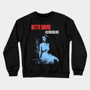 Bette a Stolen Life Crewneck Sweatshirt